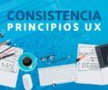 Principios de UX (II): Consistencia | Idento