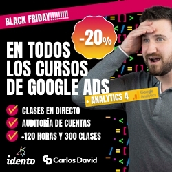 CURSOS DE GOOGLE ADS Y ANALYTICS 4 - PROMOCIÓN 20% DESCUENTO BLACK FRIDAY